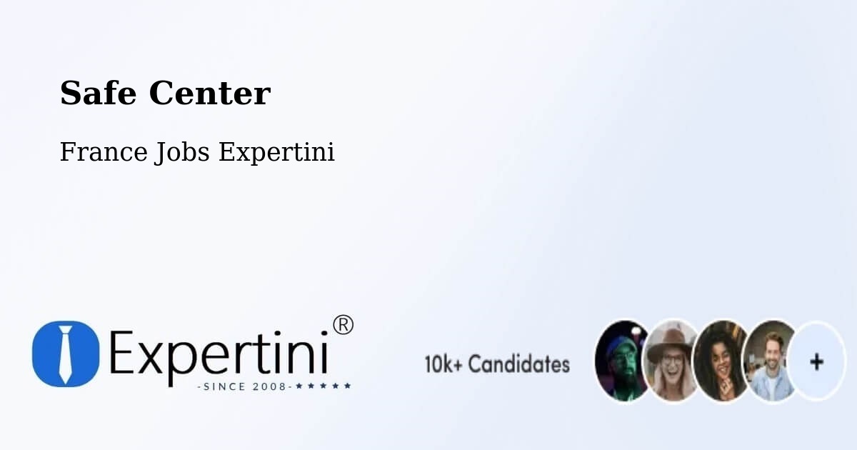Safety Center – Coëtmieux - France Jobs Expertini